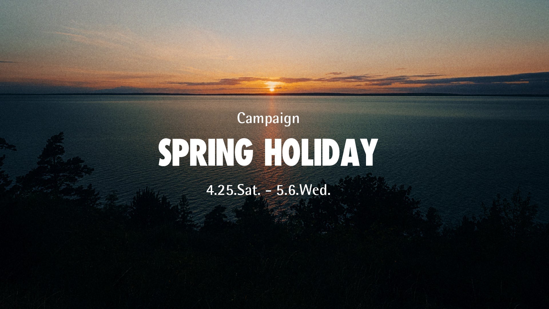 Spring Holiday Campaign